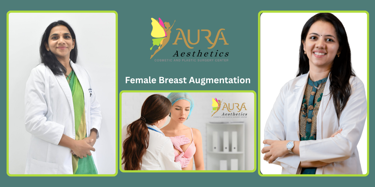 Female Breast Augmentation in Hyderabad | Safe & Beautiful

