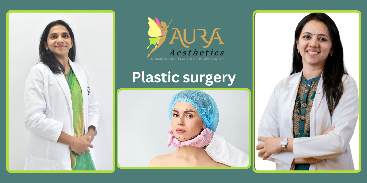 Plastic Surgery in Hyderabad – Safe Care & Trusted Results